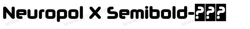 Neuropol X Semibold字体转换